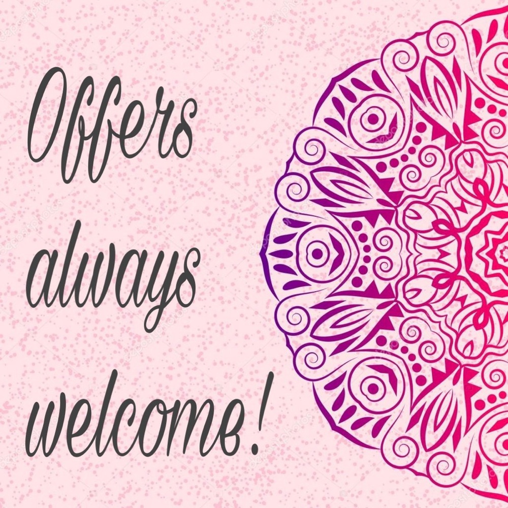 Offers always welcome!